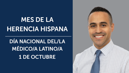 Celebración de la diversidad en la atención médica: Día Nacional de los Médicos Latinos