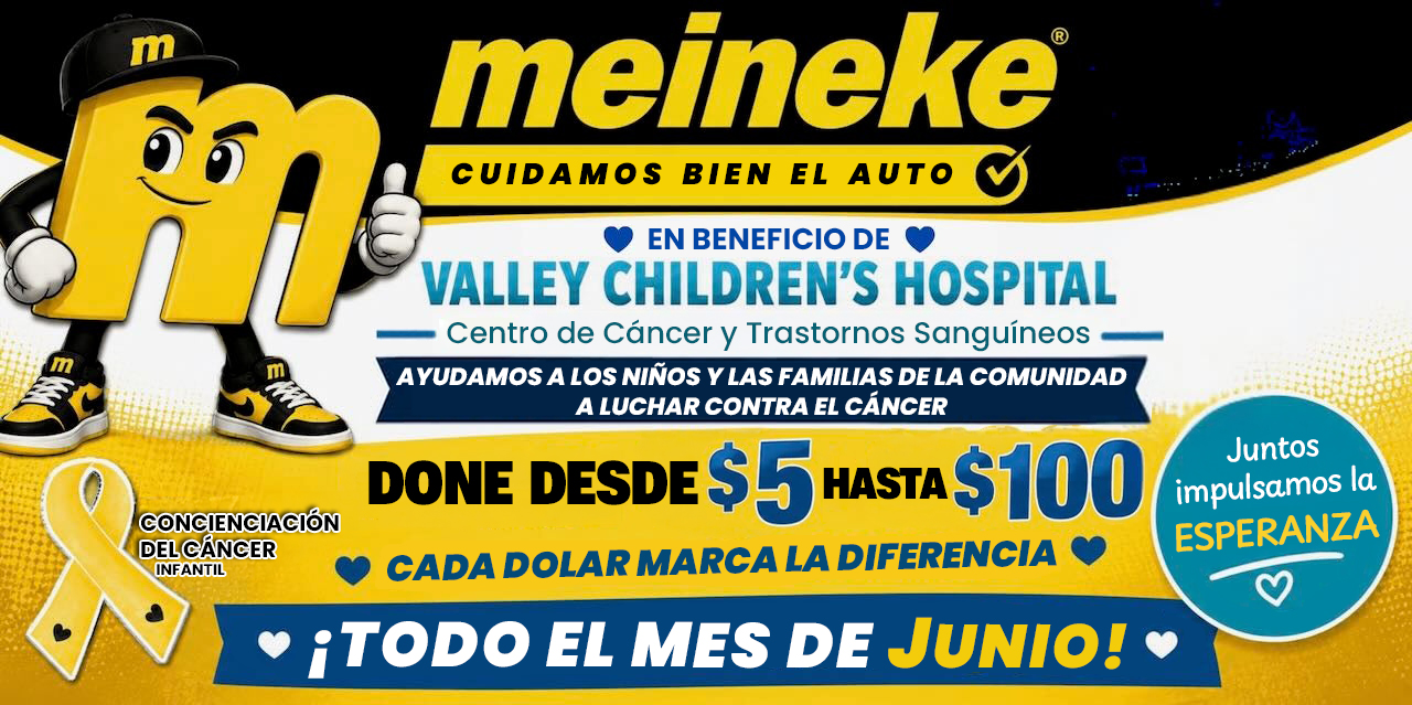 meineke a beneficio de Valley Children's, done durante todo el mes el 2026 de junio